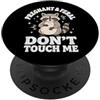 Incinta Futura Mamma Divertente Selvatic Pregnant And Feral Don't Touch Me PopSockets PopGrip Adesivo