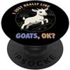 Goat Breeds Farm Animal Cute Goats DonaO Mi piacciono davvero le capre Ok Fattoria Animale Carino Soanen Capra PopSockets PopGrip Adesivo