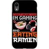 Ramen And Gaming Anime Gifts For Boys Ki Custodia per iPhone XR Non riesco a sentirti, sto giocando e mangiando Ramen Gamer giapponese