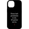 Gospel of Salvation Christian Faith Evan Custodia per iPhone 14 Grace Isn't Permission to Sin It's Grace Not To - Evangelism