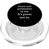 Gospel of Salvation Christian Faith Evan Grace Isn't Permission to Sin It's Grace Not To - Evangelism PopSockets PopGrip per MagSafe
