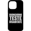 Umorismo italiano sarcasmo frasi diverte Custodia per iPhone 14 Pro Max Buongiorno Teste Disabitate Scrive Bold Umorismo English