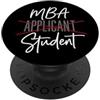 Business School Apparel MBA Richiedente Futuro Business School Studente PopSockets PopGrip Adesivo