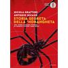 Mondadori Storia segreta della 'ndrangheta. Una lunga e oscura vicenda di sangue e potere (1860-2018)