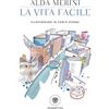 Bompiani La vita facile: 1