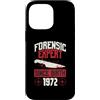 True Crime Merch for Investigative Crime Custodia per iPhone 14 Pro Max Esperto forense dalla nascita 1972 Compleanno a tema crimine vero