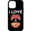 Ramen And Gaming Anime Gifts For Boys Ki Custodia per iPhone 12 Pro Max I Love Gaming Ramen giapponese Noodle Bowl Controller Gamer