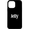 Happy Family Design That Says Jelly Appa Custodia per iPhone 13 Pro Max That Says Jelly Shirt - Un design che dice gelatina