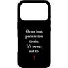Gospel of Salvation Christian Faith Evan Custodia per iPhone 17 Pro Grace Isn't Permission to Sin It's Grace Not To - Evangelism