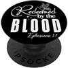 Espressioni Spirituali Profonde Redento dal SANGUE Efesini 1:7 Messaggio Ispiratore PopSockets PopGrip Adesivo