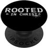 Espressioni di Fede Profonda Radicati in Cristo: Citazione Motivazionale Spirituale PopSockets PopGrip Adesivo