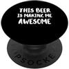 Nothing Like A Nice Cold Beer Party Time Niente come una bella birra fredda dopo un bel drink di birra fredda PopSockets PopGrip Adesivo