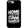 Siamese Cat Lover Owner Custodia per iPhone 7 Plus/8 Plus La casa è dove il mio siamese è un simpatico amante dei gatti