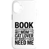 Reading Cat Lover Bookworm Mom Custodia per iPhone 16 Plus Book Mom Cat Lover I miei libri e gatti hanno bisogno di me