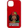 Cute Juneteenth Designs for Men Women Ki Custodia per iPhone 14 Plus Juneteenth Ricordando i miei antenati Donne nere Juneteenth