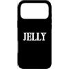 Happy Family Design That Says Jelly Appa Custodia per iPhone 17 Pro Max That Says Jelly Shirt - Un design che dice gelatina