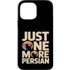 Persian Cat Lover Owner Custodia per iPhone 13 Pro Max Solo un altro divertente amante dei gatti persiani