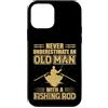 Old Man Fishing Humor Custodia per iPhone 12 mini Mai sottovalutare il pescatore di canne da pesca vecchio