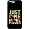 Persian Cat Lover Owner Custodia per iPhone 7 Plus/8 Plus Solo un altro divertente amante dei gatti persiani