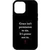 Gospel of Salvation Christian Faith Evan Custodia per iPhone 12 Pro Max Grace Isn't Permission to Sin It's Grace Not To - Evangelism