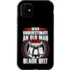 Dojo Wisdom Designs Custodia per iPhone 11 Non sottovalutare le arti marziali della cintura nera del vecchio uomo