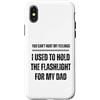 Tech Repair Revolution for Mechanics And Custodia per iPhone X/XS Non puoi ferire i miei sentimenti che ho usato per tenere la torcia