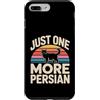 Persian Cat Lover Owner Custodia per iPhone 7 Plus/8 Plus Solo un altro divertente amante dei gatti persiani