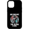 Alpha Wolf Sigma Moon Greek Alpha Wolf S Custodia per iPhone 12/12 Pro Nascondi tua moglie The Alpha is Here Wolf Maschio Werwolf Meme