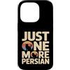 Persian Cat Lover Owner Custodia per iPhone 14 Pro Solo un altro divertente amante dei gatti persiani