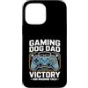 Dog Father Gamer Pup Lover Custodia per iPhone 13 Pro Max Gioco Cane Papà Vittoria Schermo E Scodinzolante Code
