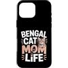 Bengal Cat Mom Pet Lover Custodia per iPhone 16 Pro Max Bengala Gatto Mamma Vita Carino Bengala Gattino Amante