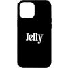 Happy Family Design That Says Jelly Appa Custodia per iPhone 12 Pro Max That Says Jelly Shirt - Un design che dice gelatina