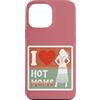 Modernes Damen t-shirt Herren Geburtstag Custodia per iPhone 13 Pro Max I Love Hot Moms Boho T-Shirt Uomo Donna Frase Divertente