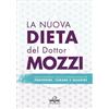 LIBRO LA NUOVA DIETA DEL DOTTOR MOZZI - PIETRO MOZZI