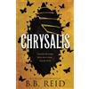 B.B. Reid Chrysalis (Tascabile) Men of the Wilds