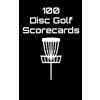 Joe Machnak 100 Disc Golf Scorecards (Tascabile)