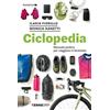 Terre di Mezzo Ciclopedia. Manuale pratico per viaggiare in bicicletta