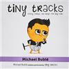 Tiny Tracks Michael Buble-Lullabies Perfor (CD)