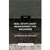Ps Publishing Real Estate Asset Management for Beginners - Understan (Tascabile)