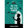 Lavanya Karthik Boy Who Loved Birds (Tascabile)