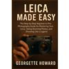 Georgette Howard Leica Camera Made Easy (Tascabile)
