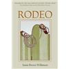 Sunni Brown Wilkinson Rodeo (Tascabile) Donald Justice Poetry Prize