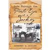 Kenneth B Roller Life Through the Poetic Eyes of a Jockey (Tascabile)
