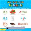 Lena S My First Polish Alphabets Picture Book with English Translati (Tascabile)