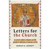 Darian R. Locke Letters for the Church - Reading James, 1-2 Peter, 1 (Tascabile)