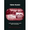 Julie Grossman Will Scheibel Twin Peaks (Tascabile) TV Milestones Series
