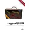 Tunué Leggere Hugo Pratt. L'autore di Corto Maltese tra fumetto e letteratura