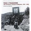 Artemide Fede e tradizione. Alla Santissima Trinità di Vallepietra 1881-2006. Guida alla mostra. Ediz. illustrata