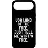 Sarcastic Humor Witty Relatable Men Wome Custodia per iPhone Air USA Land of The Free Dimmi cosa è gratis