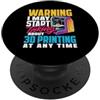 Funny 3D Printing & 3D Printer Maker Spa Avviso potrebbe iniziare a parlare di stampa 3D PopSockets PopGrip Adesivo